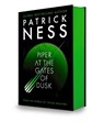 Ness, P: Piper at the Gates of Dusk - Patrick Ness - 9781536248302
