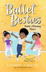 Ballet Besties: Dante's Winning Dance - Yasmine Naghdi - 9781536250268