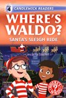 Where's Waldo? Santa's Sleigh Ride: Early Reader - Candlewick Press - 9781536252590