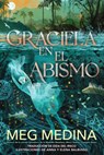Graciela en el abismo - Meg Medina - 9781536253825