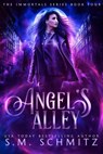 Angel's Alley - S. M. Schmitz - 9781536501919