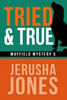 Tried & True - Jerusha Jones - 9781536514100