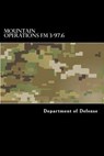 Mountain Operations FM 3-97.6: FM 90-6 - Taylor Anderson - 9781536820454
