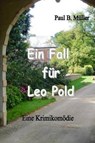 Ein Fall Für Leo Pold - MULLER,  Paul B. - 9781537407609