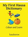 My First Hausa Dictionary - Kasahorow - 9781537440392