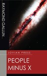 People Minus X - Raymond Gallun - 9781537811499