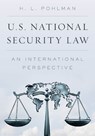 U.S. National Security Law - H. L. Pohlman - 9781538104033