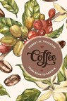 Coffee - Robert W. Thurston - 9781538108086