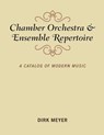 Chamber Orchestra and Ensemble Repertoire - Dirk Meyer - 9781538114612