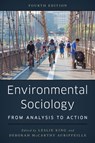 Environmental Sociology - Leslie King ; Deborah McCarthy Auriffeille - 9781538116784