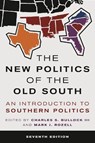 The New Politics of the Old South - Charles S. Bullock ; Mark Rozell - 9781538154779