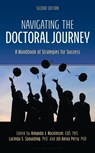 Navigating the Doctoral Journey - Amanda J. Rockinson-Szapkiw ; Lucinda S. Spaulding ; Jill Perry - 9781538197516