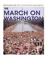 The March on Washington - CROMPTON,  Samuel Willard - 9781538380499