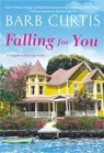 Falling for You - Barb Curtis - 9781538703137