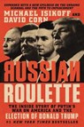 Russian Roulette - ISIKOFF,  Michael ; Corn, David - 9781538713433