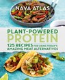 Plant-Powered Protein - Nava Atlas - 9781538718728