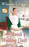 Her Amish Wedding Quilt - Winnie Griggs - 9781538735787