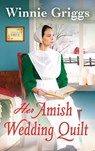 Her Amish Wedding Quilt - Winnie Griggs - 9781538735800
