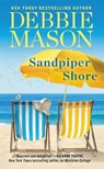 Sandpiper Shore - Debbie Mason - 9781538744222