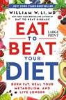 Li, W: Eat to Beat Your Diet - William W Li - 9781538756539