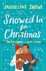 Snowed In for Christmas - Jaqueline Snowe - 9781538757888