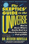 SKEPTICS GT THE UNIVERSE - Steven Novella - 9781538760529