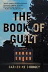 The Book of Guilt - Catherine Chidgey - 9781538774083