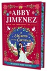 A Married Little Christmas (Deluxe Edition) - Abby Jimenez - 9781538780046