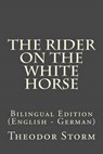 The Rider on the White Horse - STORM,  Theodor - 9781539136316