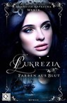 Lukrezia - Farben Aus Blut - WEBER,  Michelle Natascha - 9781539383697