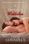 It Started At Waterloo - Lynne Connolly - 9781540162458