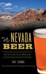 Nevada Beer: An Intoxicating History - Pat Evans - 9781540237118