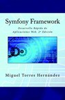 Desarrollo Rápido de Aplicaciones Web. 2ª Edición - Miguel Torres Hernández - 9781540420022