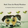 Bath Time for Woofy Woofster - MESLER,  Stephanie ; Barnes, Vicki - 9781540434388
