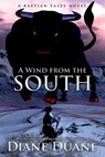 A Wind From The South - Diane Duane - 9781540847836
