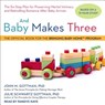 And Baby Makes Three -  - 9781541404885