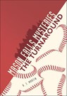 The Turnaround - R. T. Martin - 9781541517745