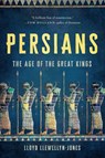 Persians - Lloyd Llewellyn-Jones - 9781541604230