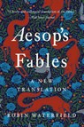 Aesop’s Fables - Aesop ; Robin Waterfield - 9781541604858