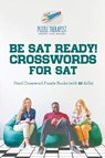 Be SAT Ready! Crosswords for SAT Hard Crossword Puzzle Books (with 50 drills) - Puzzle Therapist - 9781541943735