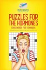 Puzzles for the Hormones Crosswords for Teenagers 50 Medium Crossword Puzzles - Puzzle Therapist - 9781541943742