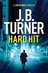 Hard Hit - J. B. Turner - 9781542006651