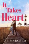 It Takes Heart - Tif Marcelo - 9781542029650