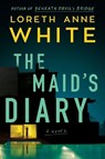 The Maid's Diary - Loreth Anne White - 9781542034456