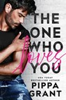 The One Who Loves You - Pippa Grant - 9781542037655