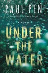 Under the Water - Paul Pen - 9781542042062