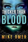 Thicker than Blood - Mike Omer - 9781542042444