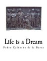 Life Is a Dream - DE LA BARCA,  Pedro Calderon - 9781542332446
