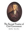 The Second Treatise of Civil Government - LOCKE,  John - 9781542647519