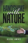 Handshake with Nature - Kelechi Lumenze - 9781543754636